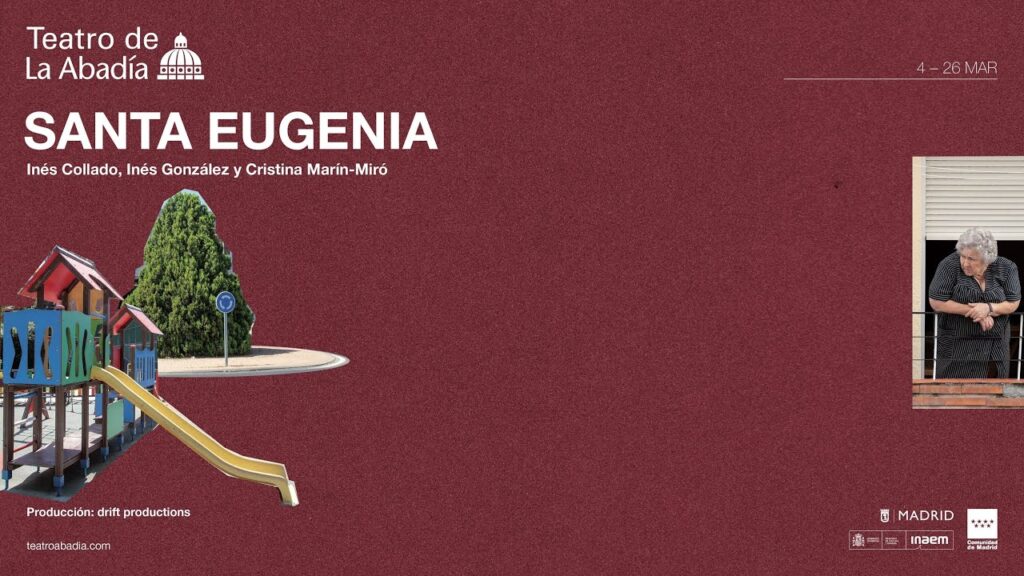 Cartel promocional de la obra «Santa Eugenia» en el Teatro de La Abadía. En él aparecen un colorido parque infantil, un gran árbol y una persona apoyada en la barandilla de un balcón, con las fechas de las representaciones del 4 al 26 de marzo.